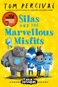 Cover-Bild zum Titel 'Silas and the Marvellous Misfits' von 'Tom Percival'