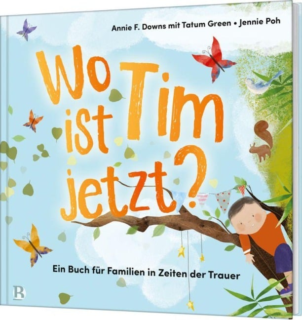 Wo ist Tim jetzt? - Annie F. Downs