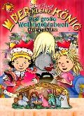 Cover-Bild zum Titel 'Der kleine König - Das große Weihnachtsbuch' von 'Hedwig Munck'