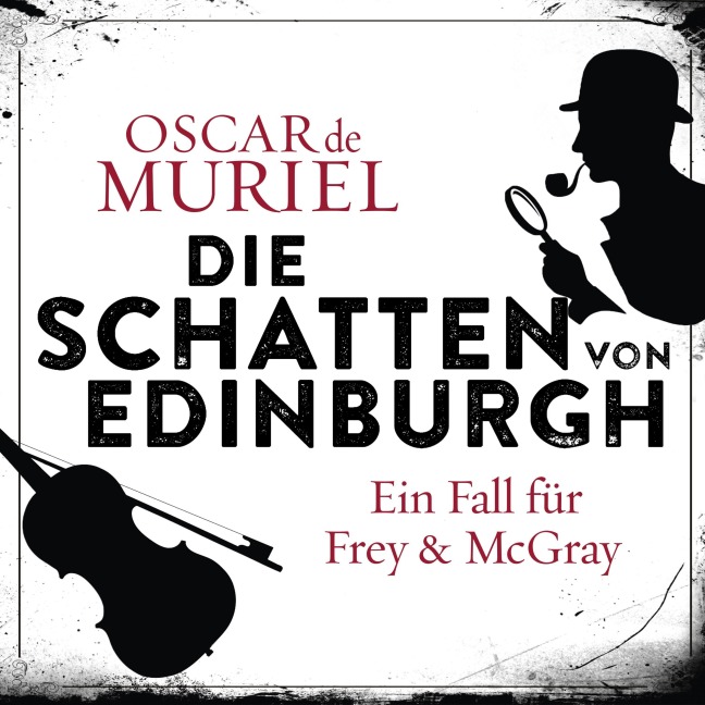 Die Schatten von Edinburgh - Oscar de Muriel