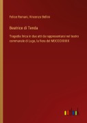 Cover-Bild zum Titel 'Beatrice di Tenda' von 'Felice Romani, Vincenzo Bellini'