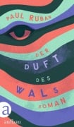 Cover-Bild zum Titel 'Der Duft des Wals' von 'Paul Ruban'