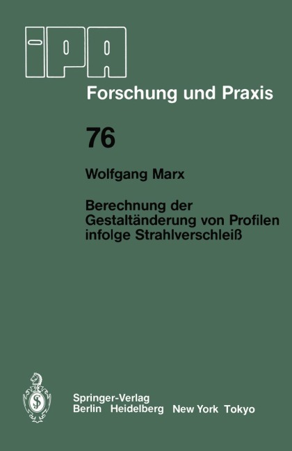 Berechnung der Gestaltänderung von Profilen infolge Strahlverschleiß - W. Marx