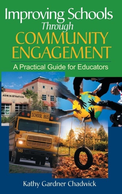 Improving Schools Through Community Engagement - Kathy Gardner Chadwick