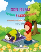 Cover-Bild zum Titel 'Den Islam kennen & lieben lernen' von 'The Sincere Seeker'