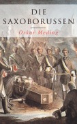 Cover-Bild zum Titel 'Die Saxoborussen: Historischer Roman' von 'Oskar Meding'