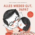 Cover-Bild zum Titel 'Alles wieder gut, Papa?' von 'Nancy Loewen'