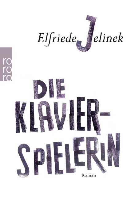 Die Klavierspielerin - Elfriede Jelinek