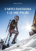Cover-Bild zum Titel 'L' arto fantasma e le mie paure' von 'Moreno Pesce'