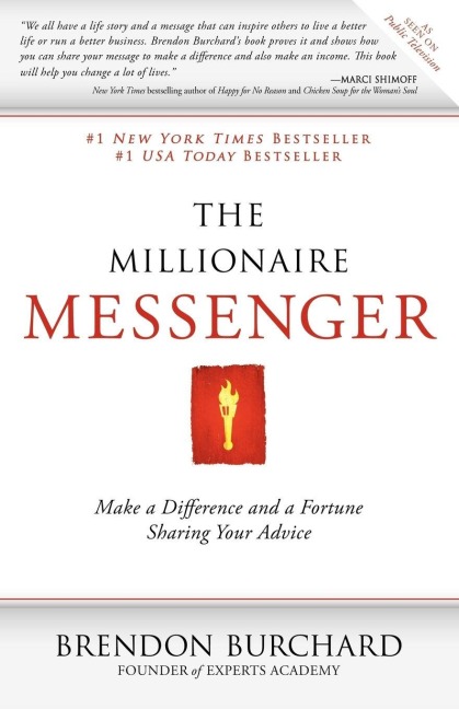The Millionaire Messenger - Brendon Burchard