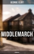 Middlemarch (Unabridged) - George Eliot