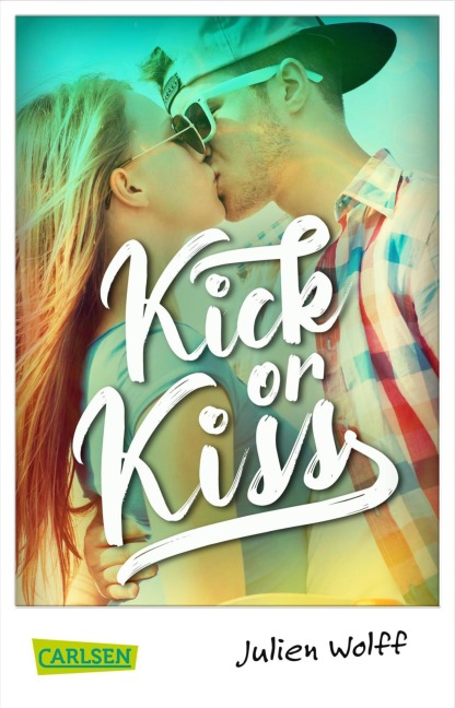 Kick or Kiss - Julien Wolff