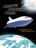 Nächste Station Mars? - Die Geschichte der Raumfahrt - Martin Verg