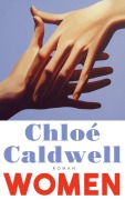 Cover-Bild zum Titel 'Women' von 'Chloé Caldwell'