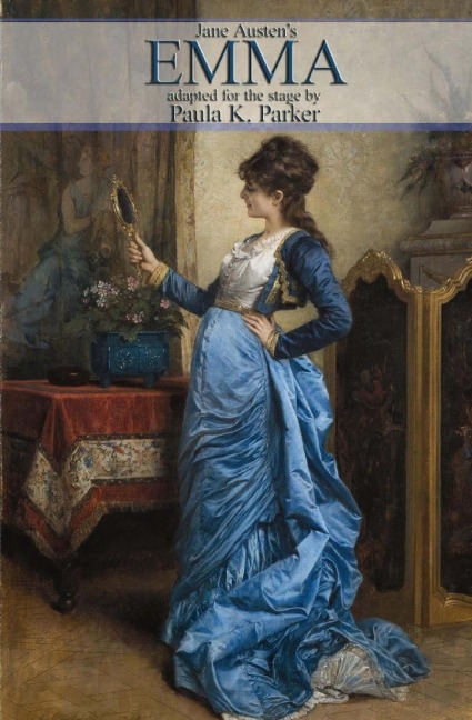 Jane Austen's Emma - Paula K. Parker