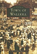 Cover-Bild zum Titel 'Town of Wallkill' von 'Dorothy Hunt-Ingrassia'