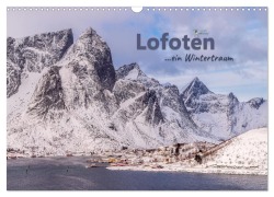 Cover-Bild zum Titel 'Lofoten ...ein Wintertraum (Wandkalender 2026 DIN A3 quer), CALVENDO Monatskalender' von 'Brittasiehtdiewelt Lieder'