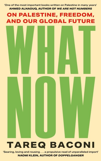 What Now - Tareq Baconi