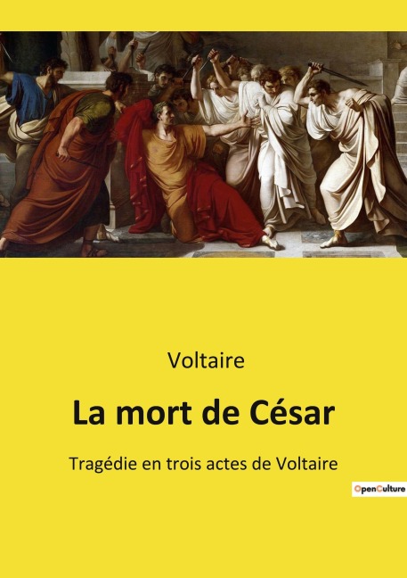 La mort de César - Voltaire