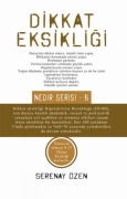 Cover-Bild zum Titel 'Dikkat Eksikligi - Nedir Serisi 6' von 'Serenay Özen'