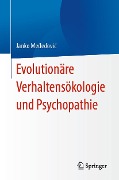 Evolutionäre Verhaltensökologie und Psychopathie - Janko Me¿edovi¿