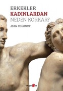 Cover-Bild zum Titel 'Erkekler Kadinlardan Neden Korkar' von 'Jean Cournut'