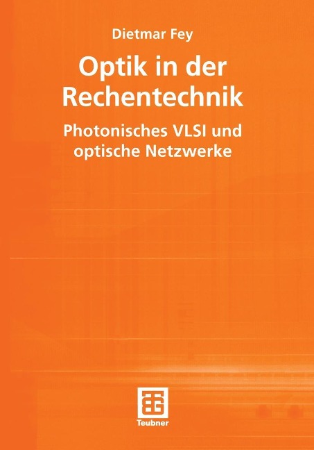 Optik in der Rechentechnik - Dietmar Fey