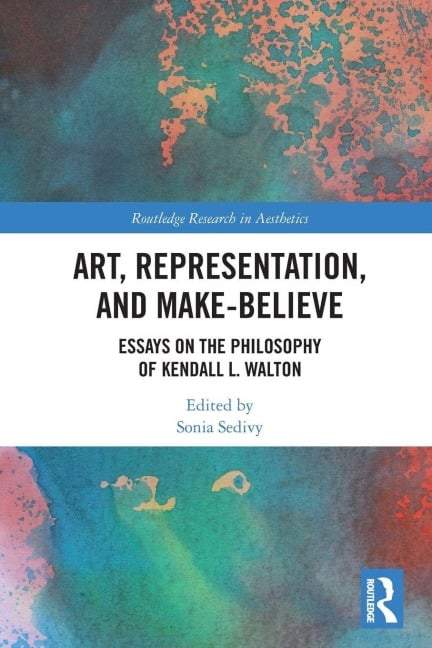 Art, Representation, and Make-Believe - 