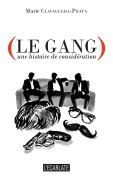 Cover-Bild zum Titel 'LE GANG' von 'Marie Clavaguera-Pratx'