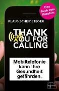 Cover-Bild zum Titel 'Thank you for calling' von 'Klaus Scheidsteger'