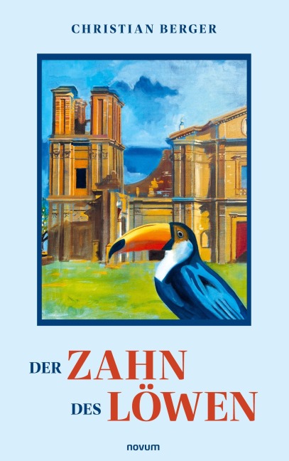 Der Zahn des Löwen - Christian Berger