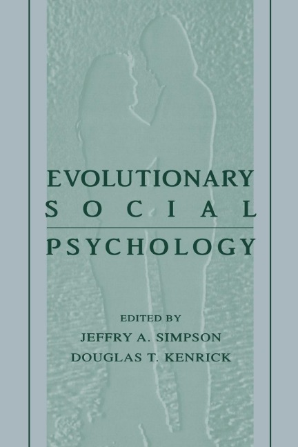 Evolutionary Social Psychology - 