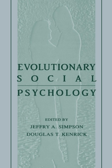 Evolutionary Social Psychology - 