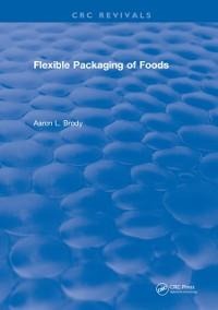 Flexible Packaging Of Foods - Aaron Brody