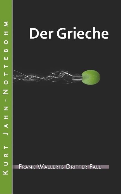 Der Grieche - Kurt Jahn-Nottebohm