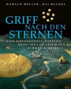 Cover-Bild zum Titel 'Griff nach den Sternen' von 'Harald Meller, Kai Michel'