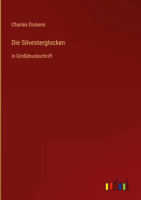 Die Silvesterglocken - Charles Dickens