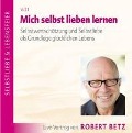 Cover-Bild zum Titel 'Mich selbst Lieben lernen! CD' von 'Robert Theodor Betz'