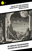 Cover-Bild zum Titel 'Die größten philosophischen Klassiker der Weltgeschichte' von 'Immanuel Kant, Laotse, Marcus Tullius Cicero, Marcus Aurelius, Plotin'