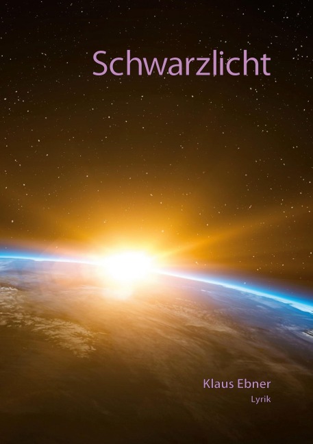 Schwarzlicht - Klaus Ebner