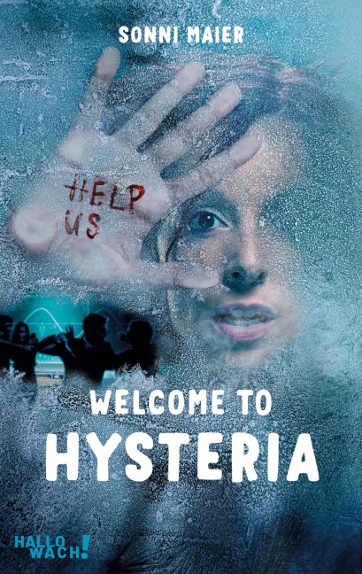 Welcome to Hysteria - Sonni Maier