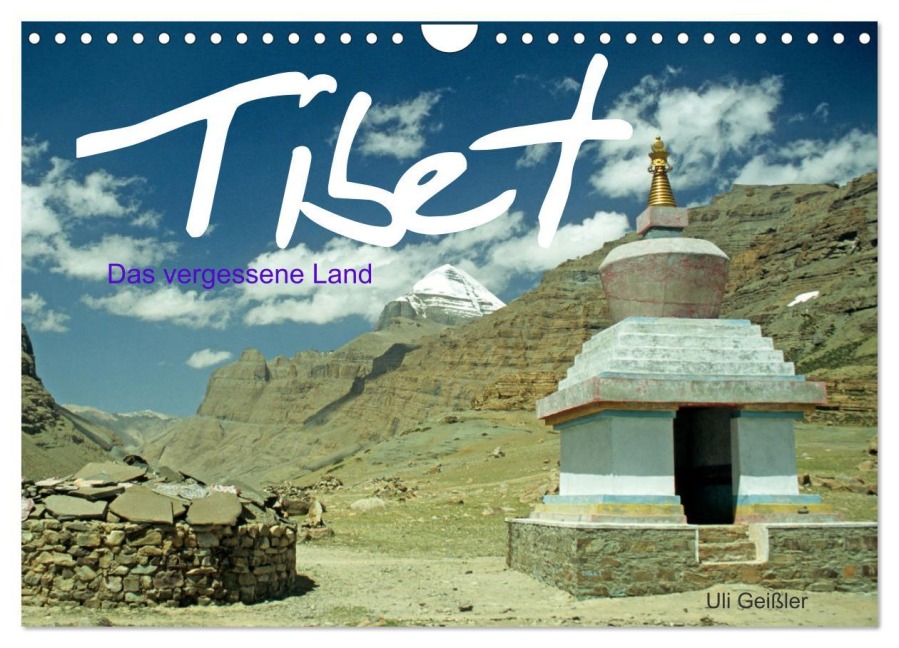 Tibet Das vergessene Land (Wandkalender 2026 DIN A4 quer), CALVENDO Monatskalender - Uli Geißler