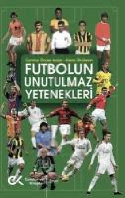 Futbolun Unutulmaz Yetenekleri - Cumhur Önder Arslan