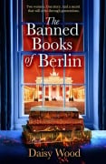 Cover-Bild zum Titel 'The Banned Books of Berlin' von 'Daisy Wood'