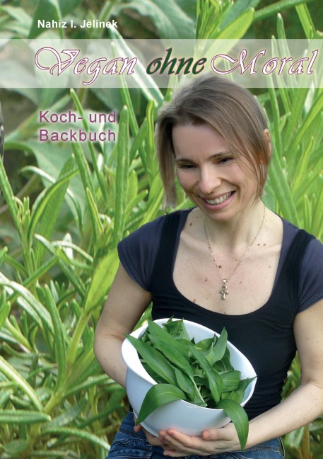 Vegan ohne Moral - Nahiz I. Jelinek