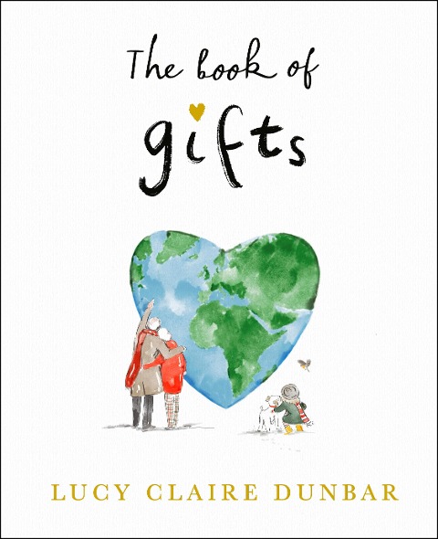 The Book of Gifts - Lucy Claire Dunbar