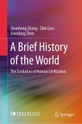 Cover-Bild zum Titel 'A Brief History of the World' von 'Shunhong Zhang, Zilin Guo, Xiaodong Zhen'