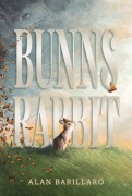 Cover-Bild zum Titel 'Bunns Rabbit' von 'Alan Barillaro'