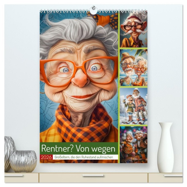 Rentner? Von wegen (hochwertiger Premium Wandkalender 2026 DIN A2 hoch), Kunstdruck in Hochglanz - Steffen Gierok-Latniak