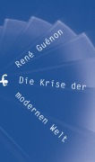 Cover-Bild zum Titel 'Die Krise der modernen Welt' von 'René Guénon'